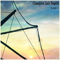 Bad Health Blues - Champion Jack Dupree