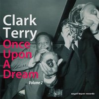 I Cover the Waterfront - Clark Terry