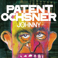 Johnny - Patent Ochsner