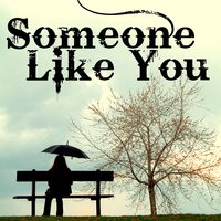 Someone Like You - Krizia