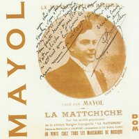 La mattchiche - Mayol