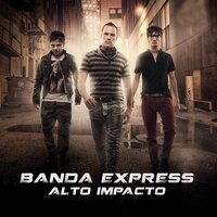 Te Quiero a Escondidas - Banda Express