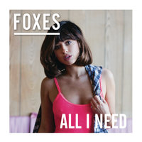 If You Leave Me Now - Foxes