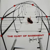 The Healing Gardens - The Dust Of Basement