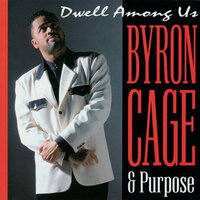 The Glory Song - Byron Cage, Purpose
