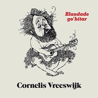 Bruna bönor complet - Cornelis Vreeswijk