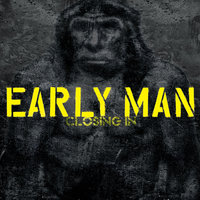 Death Is The Answer - Early Man