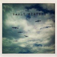Tough Love - Early Winters