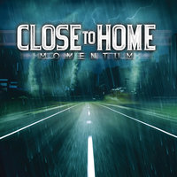 Hanging Onto Nothing - Close To Home