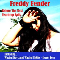 I Almost Called Your Name - Freddy Fender