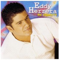 Me Enamore - Eddy Herrera