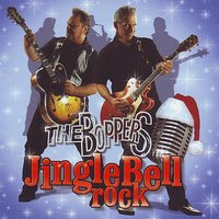 Jingle Bell Rock - The Boppers