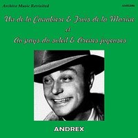 Un de la Canebiere - Andrex
