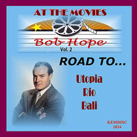 Road To Utopia: Would You - Bob Hope