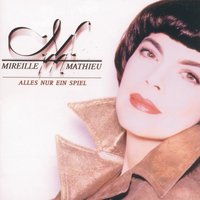 Liebe stirbt nie - Mireille Mathieu