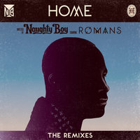 Home - Naughty Boy, Romans, Friend Within