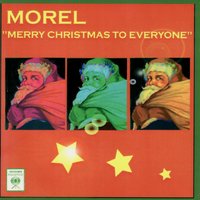 Merry Christmas To Everyone - Morel