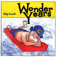 Zip-Lock - The Wonder Years