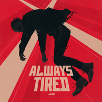 Always Tired - Weathers