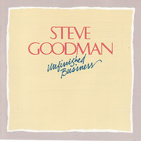 Don't Get Sand In It - Steve Goodman