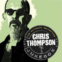 The Mighty Quinn - Chris Thompson