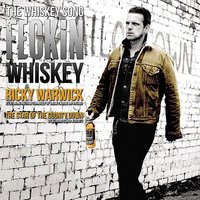 The Whiskey Song - Feckin Whiskey - Ricky Warwick