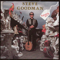 How Much Tequila (Did I Drink Last Night) - Steve Goodman