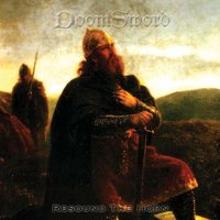 Resound the Horn: Odin's Hail - Doomsword