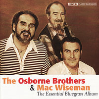 It's Goodbye and So Long To You - The Osborne Brothers, Mac Wiseman