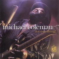 You Don't Have To Go - Michael Coleman
