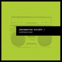 Can't Get Enough - Information Society
