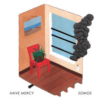 Somebody's Baby - Have Mercy