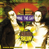 How It Is - Mud Sun