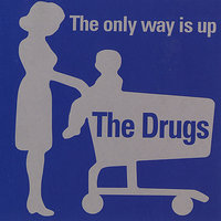 Pam and Sam - The Drugs