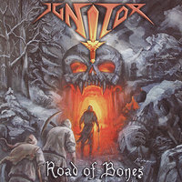 Road of Bones - Ignitor