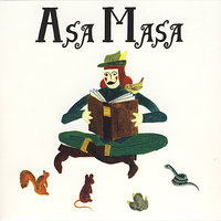 Mökkihullu - Asa, Asa Masa
