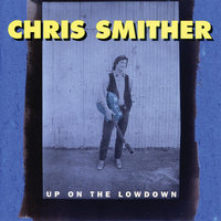 I Am the Ride - Chris Smither