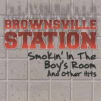Let Your Yeah Be Yeah - Brownsville Station