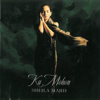 Ku Mohon - Sheila Majid