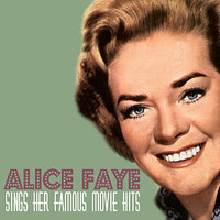 Never in a Million Years - Alice Faye