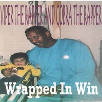 Big Cash - Viper The Rapper, cobra the rapper