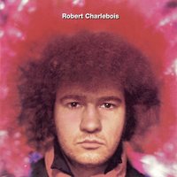 Broches de Bécik - Robert Charlebois
