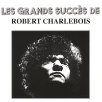 Sensation - Robert Charlebois