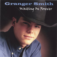 Because of You - Granger Smith