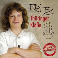 Thüringer Klöße - Fritz