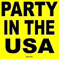 Party in the U.S.A. - Katie Kim