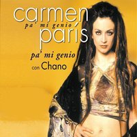 Pa' mi genio (con Chano Domínguez) - Carmen Paris