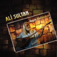 Ölünce Sevmezsem Seni - Ali Sultan