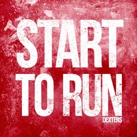 Start to Run - Dexters