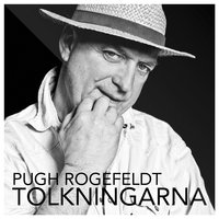 You Could Have it (So Much Better Without Me) - Pugh Rogefeldt